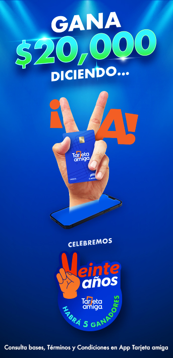 Gana veinte con Tarjeta amiga